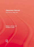 Japanese Names and How To Read Them (eBook, ePUB) Japanese Names and How To Read Them (eBook, ePUB)