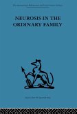 Neurosis in the Ordinary Family (eBook, ePUB)