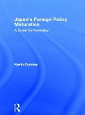 Japan's Foreign Policy Maturation (eBook, ePUB)