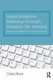 Transformative Learning through Creative Life Writing (eBook, PDF)