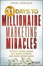 31 Days to Millionaire Marketing Miracles (eBook, ePUB) Cover 31 Days to Millionaire Marketing Miracles (eBook, ePUB)