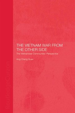 The Vietnam War from the Other Side (eBook, ePUB) - Ang, Cheng Guan