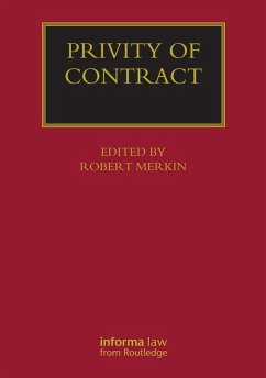 Privity of Contract: The Impact of the Contracts (Right of Third Parties) Act 1999 (eBook, ePUB)