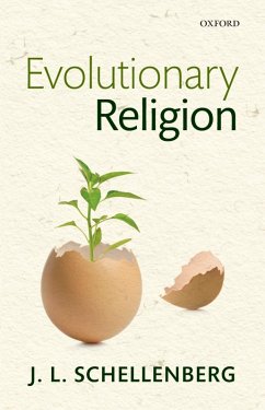 Evolutionary Religion (eBook, PDF) - Schellenberg, J. L.