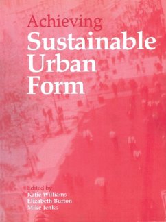 Achieving Sustainable Urban Form (eBook, ePUB)