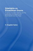 Sidelights on Elizabethan Drama (eBook, ePUB)