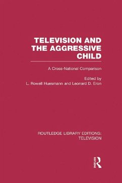 Cover Television and the Aggressive Child (eBook, PDF)
