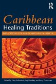 Caribbean Healing Traditions (eBook, ePUB)