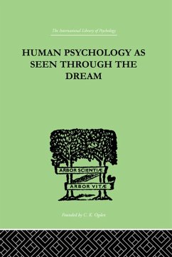 Human Psychology As Seen Through The Dream (eBook, PDF) - Turner, Julia