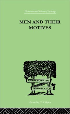 Men And Their Motives (eBook, PDF) - Flugel, J. C.