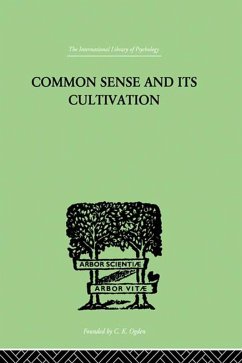 Common Sense And Its Cultivation (eBook, PDF) - Hankin, E Hanbury