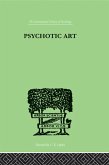 Psychotic Art (eBook, ePUB)