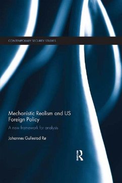 Mechanistic Realism and US Foreign Policy (eBook, ePUB) - Rø, Johannes Gullestad