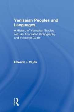 Yeniseian Peoples and Languages (eBook, PDF) - Vajda, Edward J.