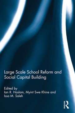 Cover Large Scale School Reform and Social Capital Building (eBook, ePUB)