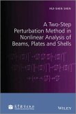 A Two-Step Perturbation Method in Nonlinear Analysis of Beams, Plates and Shells (eBook, PDF)