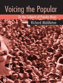 Voicing the Popular (eBook, ePUB) - Middleton, Richard