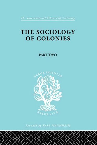The Sociology of Colonies [Part 2] (eBook, PDF)