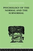 Psychology Of The Normal And The Subnormal (eBook, PDF)