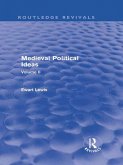 Medieval Political Ideas (Routledge Revivals) (eBook, PDF)