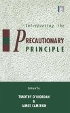 Interpreting the Precautionary Principle (eBook, ePUB)