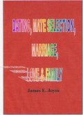 Dating , Mate Selection, Mariage, Love & Family (eBook, ePUB)