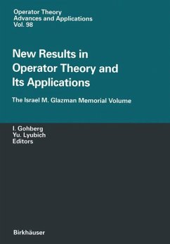 New Results in Operator Theory and Its Applications