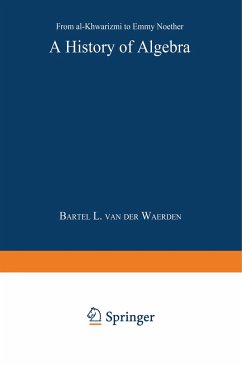 A History of Algebra - Waerden, Bartel L. van der