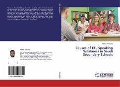 Causes of EFL Speaking Weakness in Saudi Secondary Schools