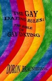 Gay Dating Rules: The Bible of Gay Dating (eBook, ePUB)