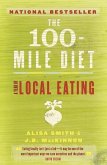 The 100-Mile Diet (eBook, ePUB)