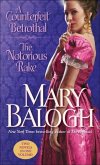 A Counterfeit Betrothal/The Notorious Rake (eBook, ePUB)