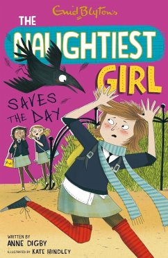 The Naughtiest Girl: Naughtiest Girl Saves The Day (eBook, ePUB) - Digby, Anne