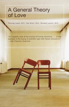 A General Theory of Love (eBook, ePUB) - Lewis, Thomas; Amini, Fari; Lannon, Richard