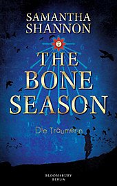 Die Träumerin / The Bone Season Bd.1 - Shannon, Samantha