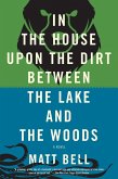 In the House Upon the Dirt Between the Lake and the Woods (eBook, ePUB)