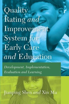 Quality Rating Improvement System «for» Early Care «and» Education - Ma, Xin;Shen, Jianping