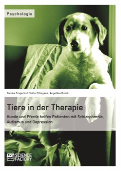 Tiere in der Therapie - Fingerhut, Carola;Ellingsen, Sofie;Brück, Angelika