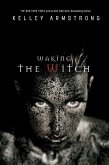 Waking the Witch (eBook, ePUB)