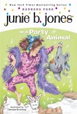 Junie B. Jones #10: Junie B. Jones Is a Party Animal (eBook, ePUB) Junie B. Jones #10: Junie B. Jones Is a Party Animal (eBook, ePUB)