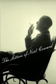 The Letters of Noel Coward (eBook, ePUB)