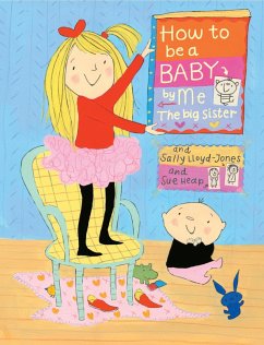 Cover How to Be a Baby . . . by Me, the Big Sister (eBook, ePUB)