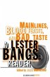 Main Lines, Blood Feasts, and Bad Taste... - Bild 1