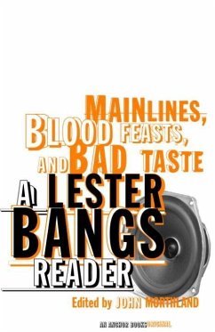 Main Lines, Blood Feasts, and Bad Taste (eBook, ePUB) - Bangs, Lester