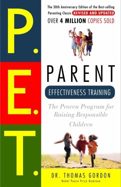 Parent Effectiveness Training (eBook, ePUB) - Gordon, Thomas