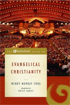 Cover The Beliefnet Guide to Evangelical Christianity (eBook, ePUB)