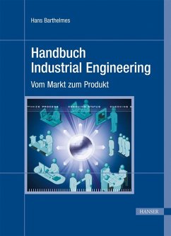 Handbuch Industrial Engineering (eBook, PDF) - Barthelmes, Hans