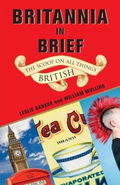 Britannia in Brief (eBook, ePUB) - Banker, Leslie; Mullins, William