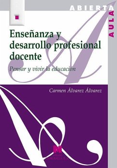 Enseñanza y dearrollo profesional docente - Álvarez Álvarez, Carmen