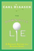 The Downhill Lie (eBook, ePUB)